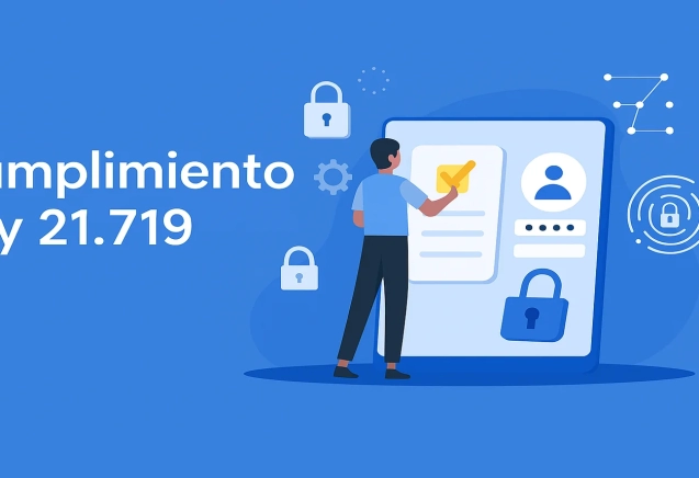 Cumplimiento Ley 21.719 en Chile: Preparación empresarial para normativa de ciberseguridad